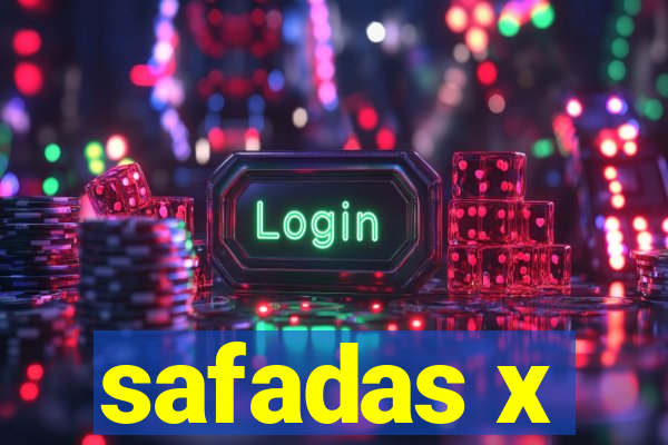 safadas x